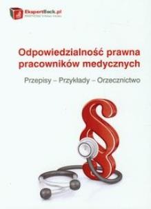 Opakowanie Odpowiedzialność prawna pracowników medycznych