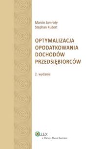 Okładka książki Optymalizacja opodatkowania dochodów przedsiębiorców