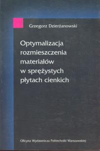 Okładka książki Optymalizacja rozmieszczenia materiałów w sprężystych płytach cienkich