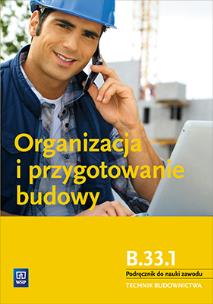 Okładka książki Organizacja i przygotowanie budowy WSiP