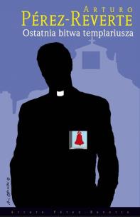 Okładka książki Ostatnia bitwa templariusza pocket