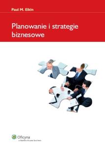 Okładka książki Planowanie i strategie biznesowe