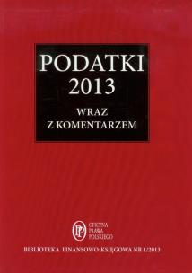 Opakowanie Podatki 2013 wraz z komentarzami