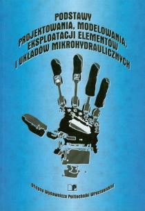 Opakowanie Podstawy projektowania modelowania eksploatacji elementów i układów mikrohydraulicznych