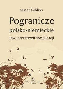 Okładka książki Pogranicze polsko-niemieckie jako przestrzeń socjalizacji