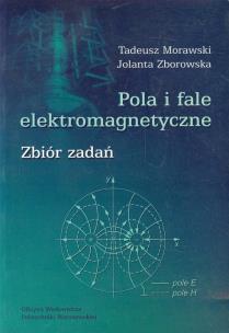 Okładka książki Pola i fale elektromagnetyczne zbiór zadań