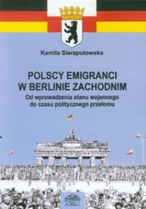 Okładka książki Polscy emigranci w Berlinie Zachodnim