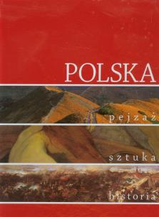 Okładka książki Polska. Pejzaż, sztuka, historia