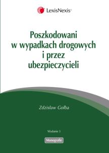 Okładka książki Poszkodowani w wypadkach drogowych i przez ubezpieczycieli