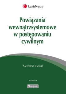 Okładka książki Powiązania wewnątrzsystemowe  w postępowaniu cywilnym
