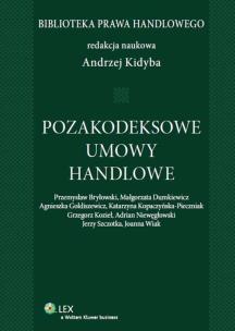 Okładka książki Pozakodeksowe umowy handlowe