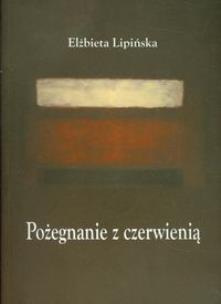 Okładka książki Pożegnanie z czerwienią