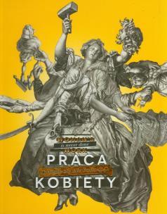 Opakowanie Praca kobiety nigdy się nie kończy