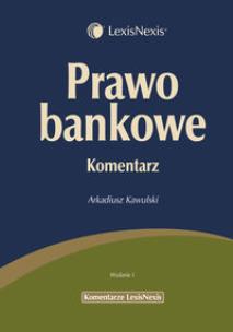 Okładka książki Prawo bankowe Komentarz