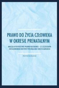 Okładka książki Prawo do życia człowieka w okresie prenatalnym