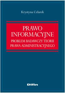 Okładka książki Prawo informacyjne. Problem badawczy teorii prawa