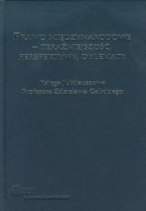 Okładka książki Prawo międzynarodowe Teraźniejszość Perspektywy Dylematy