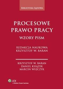 Okładka książki Procesowe prawo pracy Wzory pism