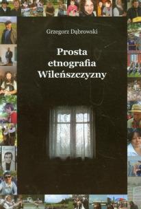 Okładka książki Prosta etnografia Wileńszczyzny