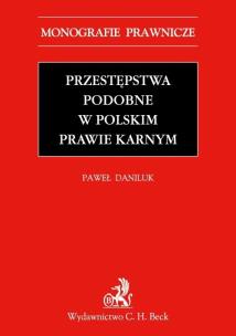 Okładka książki Przestępstwa podobne w polskim prawie karnym