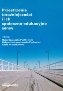 Opakowanie Przestrzenie teraźniejszości i ich społeczno-edukacyjne sensy