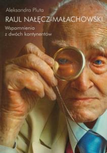 Okładka książki Raul Nałęcz-Małachowski Wspomnienia z dwóch kontynentów