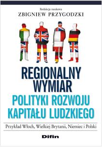 Okładka książki Regionalny wymiar polityki rozwoju kapitału ludzkiego