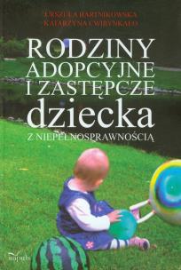 Okładka książki Rodziny adopcyjne i zastępcze dziecka...