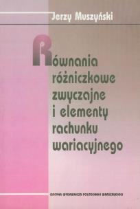 Okładka książki Równania różniczkowe zwyczajne i elementy rachunku wariacyjnego