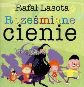 Okładka książki Roześmiane cienie