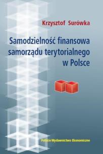 Okładka książki Samodzielność finansowa samorządu terytorialnego w Polsce