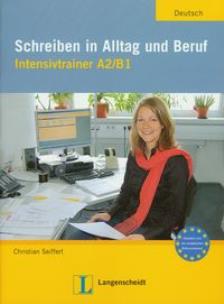 Okładka książki Schreiben in Alltag und Beruf Intensivtrainer A2/B1