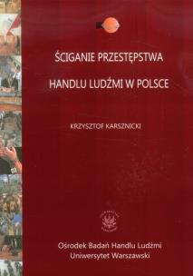 Okładka książki Ściganie przestępstwa handlu ludźmi w Polsce
