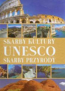 Okładka książki Skarby kultury Skarby przyrody Unesco