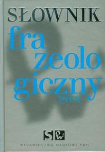 Okładka książki Słownik frazeologiczny TW