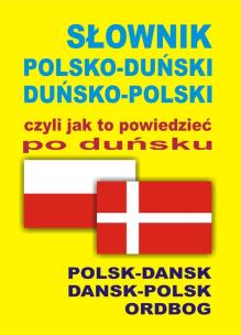 Okładka książki Słownik pol-duń-pol, czyli jak to powiedzieć BR