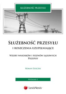 Okładka książki Służebność przesyłu i roszczenia uzupełniające