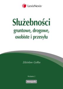 Okładka książki Służebności gruntowe, drogowe, osobiste i przesyłu