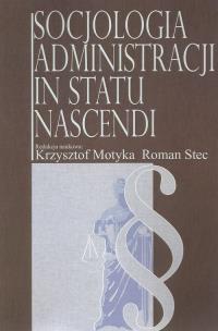 Opakowanie Socjologia administracji in statu nascendi