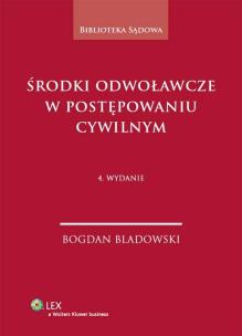 Okładka książki Środki odwoławcze w postępowaniu cywilnym