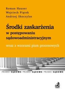 Okładka książki Środki zaskarżenia w postępowaniu sądowoadministracyjnym