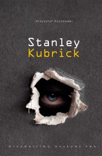 Okładka książki Stanley Kubrick