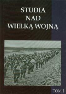 Opakowanie Studia nad Wielką Wojną Tom 1