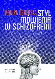 Okładka książki Styl mówienia w schizofrenii