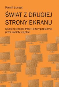 Okładka książki Świat z drugiej strony ekranu