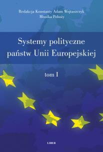 Okładka książki Systemy polityczne państw Unii Europejskiej tom 1-2