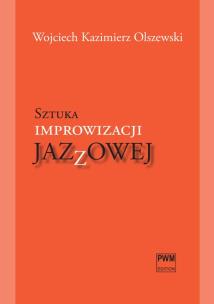 Okładka książki Sztuka improwizacji jazzowej + CD PWM