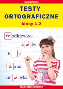 Okładka książki Testy ortograficzne klasa 1-2