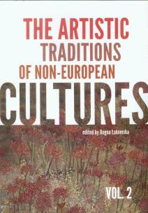 Okładka książki The artistic traditions of non-european cultures vol.2