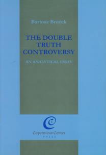 Okładka książki The double truth controversy. An analytical essay
